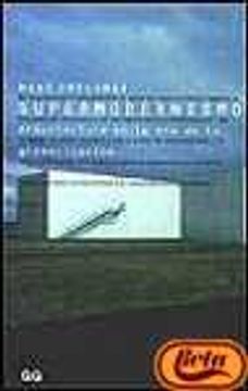 supermodernismo, arquitect.de la globalizac.