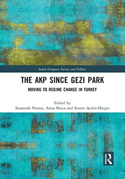 portada The akp Since Gezi Park (South European Society and Politics) (in English)