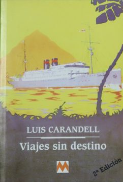 portada Viajes sin Destino (2ª Ed. ) (in Spanish)