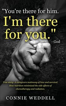 portada "You're There for Him. I'm There for You." - God
