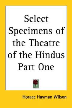 portada select specimens of the theatre of the hindus part one