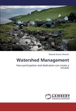 portada Watershed Management: How participation and dedication can create a miracle