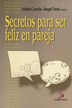 portada Secretos para ser feliz en pareja (Persona Y Familia) (in Spanish)