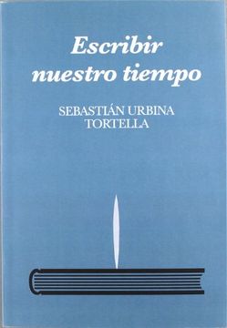 portada Escribir Nuestro Tiempo (in Spanish)