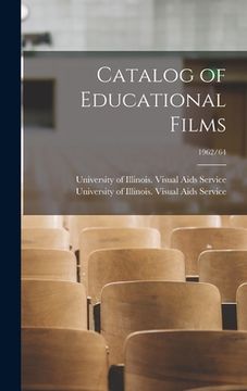 portada Catalog of Educational Films; 1962/64 (en Inglés)