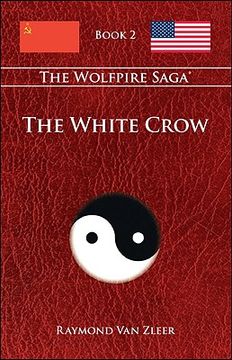 portada The White Crow: The Wolfpire Saga; Book 2 (in English)
