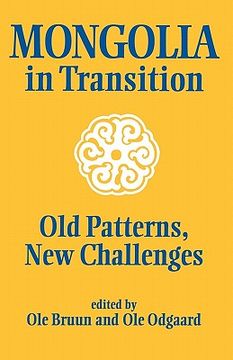 portada mongolia in transition: old patterns, new challenges (en Inglés)