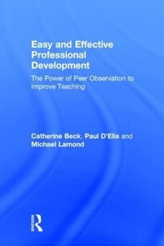 portada Easy and Effective Professional Development: The Power of Peer Observation to Improve Teaching (Eye on Education Books) (in English)
