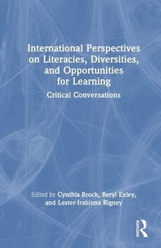 portada International Perspectives on Literacies, Diversities, and Opportunities for Learning: Critical Conversations 