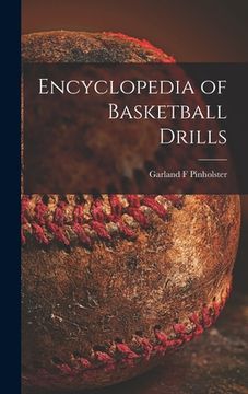 portada Encyclopedia of Basketball Drills (en Inglés)