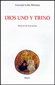 portada Dios Uno y Trino (Biblioteca de Iniciación Teológica)