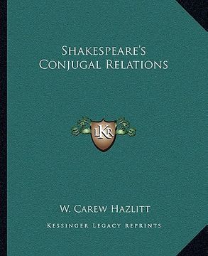 portada shakespeare's conjugal relations (en Inglés)