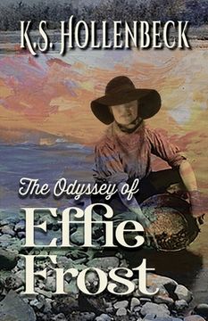 portada The Odyssey of Effie Frost (en Inglés)