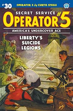 portada Operator 5 #30: Liberty'S Suicide Legions (30) (en Inglés)
