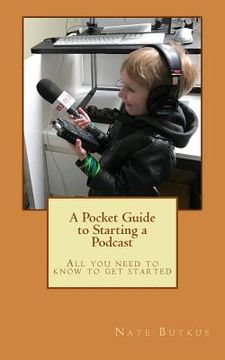 portada A Pocket Guide to Starting a Podcast (en Inglés)