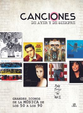 portada Canciones de Ayer y de Siempre. Grandes Iconos de la Música de los 50 a los 90 (in Spanish)