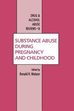 portada substance abuse during pregnancy and childhood (en Inglés)