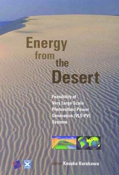portada Energy from the Desert: Feasibility of Very Large Scale Photovoltaic Power Generation (VLS-PV) Systems (en Inglés)