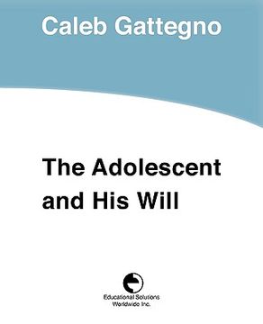 portada the adolescent and his will (en Inglés)