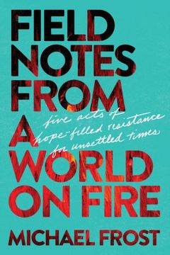 portada Field Notes from a World on Fire (en Inglés)