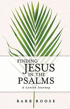 portada Finding Jesus in the Psalms: A Lenten Journey (en Inglés)