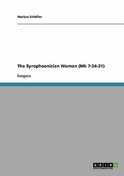 portada the syrophoenician woman (mk 7: 24-31)
