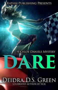 portada Dare: The 9th Installment in the Chloe Daniels Mystery Series (en Inglés)