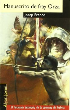 Manuscrito de fray Orza (ALGAR JOVEN)
