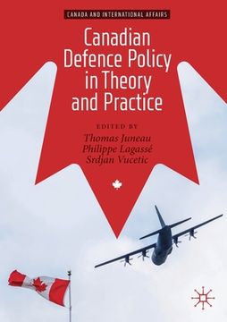 portada Canadian Defence Policy in Theory and Practice (in English)