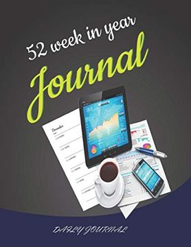 portada 52 Week in Year: 52 Weeks is Your Daily Life Guide, Priorities, What i Have to do (in English)