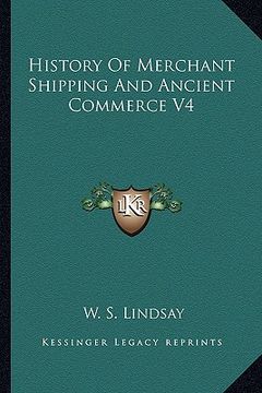 portada history of merchant shipping and ancient commerce v4 (in English)