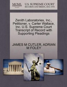 portada zenith laboratories, inc., petitioner, v. carter wallace, inc. u.s. supreme court transcript of record with supporting pleadings