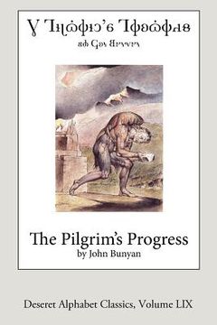 portada The Pilgrim's Progress (Deseret Alphabet Edition) (en Inglés)
