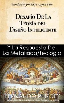 portada Desafío de la Teoría del Diseño Inteligente: Y La Respuesta De La Metafísica/Teología (in Spanish)