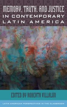 portada Memory, Truth, and Justice in Contemporary Latin America (in English)