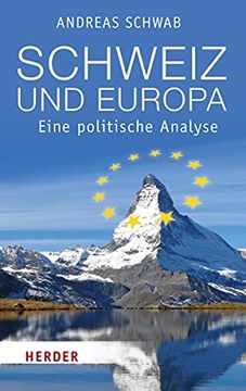 portada Schweiz Und Europa: Eine Politische Analyse (en Alemán)