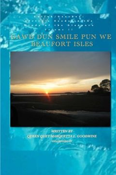 portada Gullah/Geechee: Africa's Seeds in the Winds of the Diaspora Gawd Dun Smile Pun We (Volume 2)