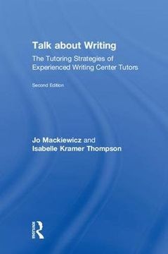 portada Talk about Writing: The Tutoring Strategies of Experienced Writing Center Tutors (in English)