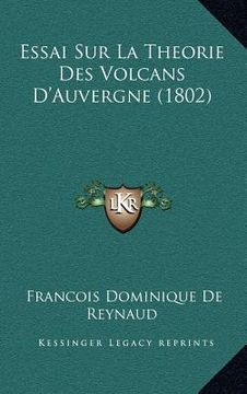 portada Essai Sur La Theorie Des Volcans D'Auvergne (1802) (in French)