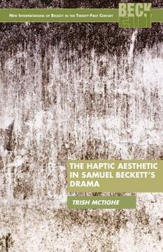 portada The Haptic Aesthetic in Samuel Beckett's Drama (en Inglés)