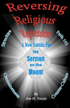 portada reversing religious repression a new subtitle for the sermon on the mount