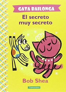 portada GATA BAILONGA El Secreto muy Secreto (in Spanish)
