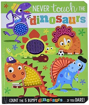 portada Never Touch the Dinosaurs (in English)