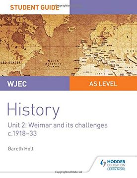 portada Wjec As-Level History Student Guide Unit 2: Weimar and its Challenges C. 1918-1933 (en Inglés)