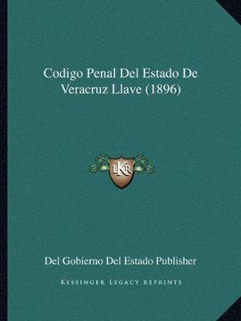 portada Codigo Penal del Estado de Veracruz Llave (1896)