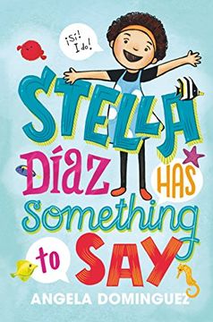 portada Angela Dominguez: Stella Diaz has Something to Say: 1 (en Inglés)