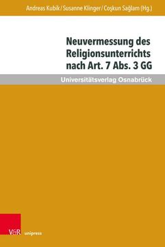 portada Neuvermessung des Religionsunterrichts Nach Art. 7 Abs. 3 gg (en Alemán)