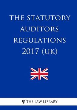 portada The Statutory Auditors Regulations 2017 (UK) (en Inglés)