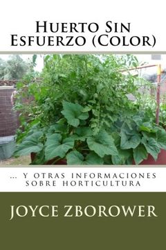 portada Huerto Sin Esfuerzo (Color): … y otras informaciones sobre horticultura (Spanish Edition)