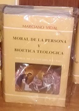 portada Moral de la persona y bioética teológica tomo 2 1ª parte (in Spanish)